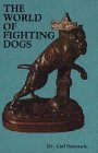 The world of Fighting dogs